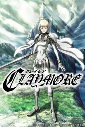 Claymore - Legendado