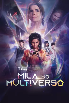 Mila No Multiverso - 1ª Temporada