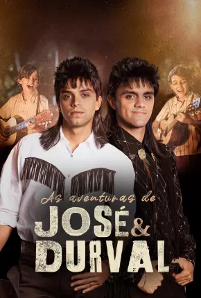 As Aventuras de José e Durval - 1ª Temporada