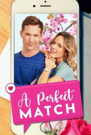 Um Romance Perfeito - A Perfect Match