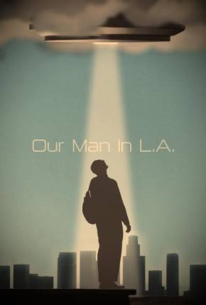 Our Man in L.A. - Legendado e Dublado