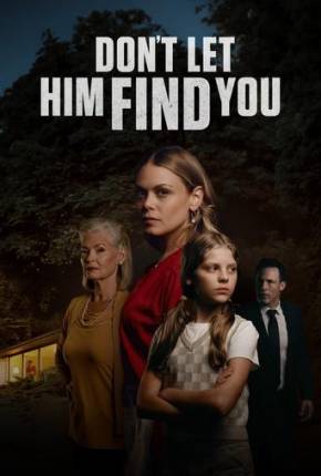 Dont Let Him Find You - Legendado e Dublado